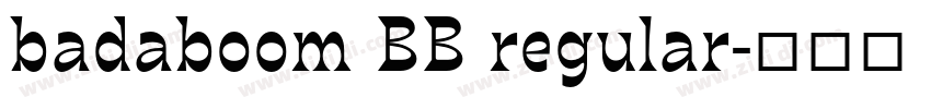 badaboom BB regular字体转换 badaboom BB regular字体转换